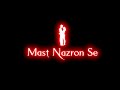 Mast Nazron Se | Jubin Nautiyal | Whatsapp Status | New Song Status | Black screen status | Love