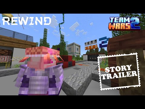 Team Wars | REWIND • Story Trailer