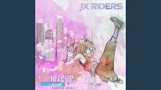 Hiccup (feat. Sisterwife) (Avedon Remix)