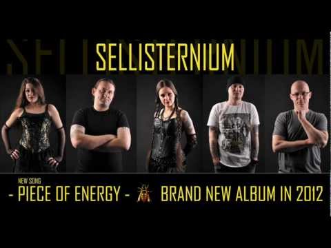 SELLISTERNIUM (2012) - PIECE OF ENERGY - NEW SONG!