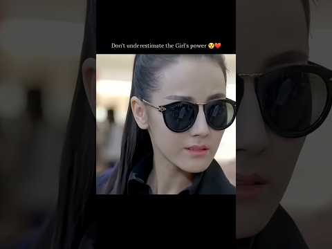 Don't underestimate the Girl's power 😳❤ Hot girl ✨🍃~Cdrama 🎭🦋#short