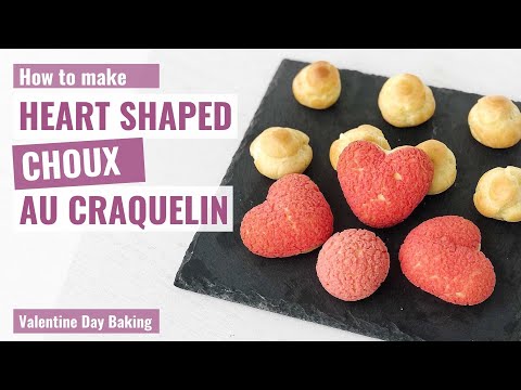 HEART SHAPED CHOUX AU CRAQUELIN | Choux Pastry Recipe | Choux Pastry Filling | Craquelin Recipe
