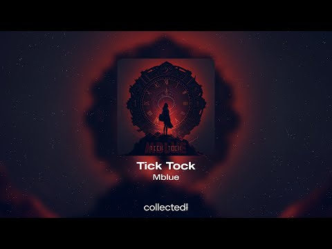 Mblue - Tick Tock