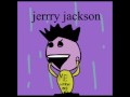 Jerry Jackson - Ben My Dog