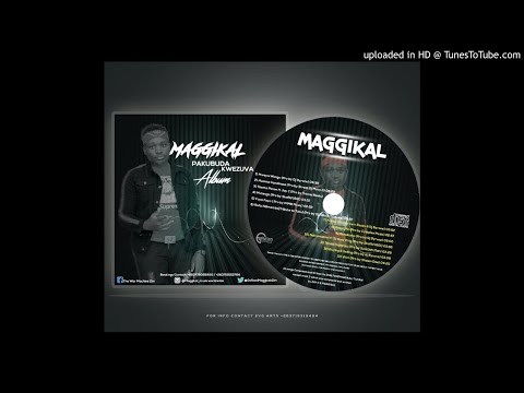Maggikal - Pakubuda Kwezuva(Official Mixtape)