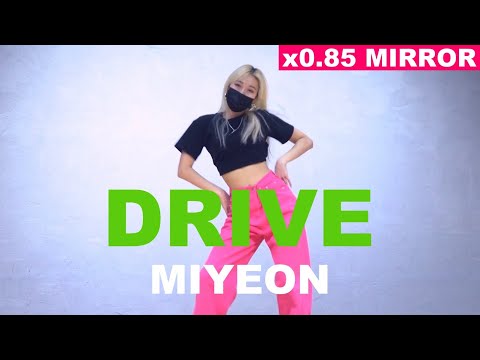 [x0.85 MRRORED] MIYEON - DRIVE cover by lucy.Queen