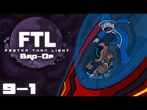 The Dwayne - Let's Play: FTL: Faster Than Light Advanced Edition Bro-Op - Part 9-1