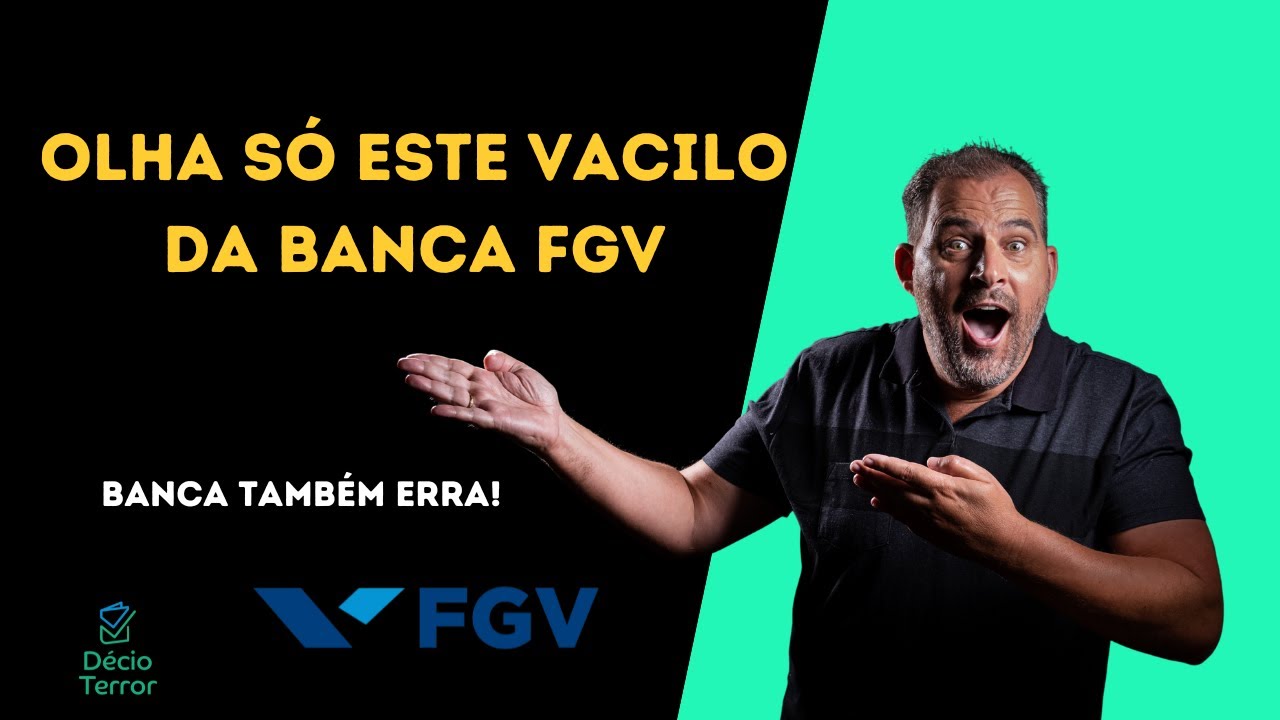 Banca também erra FGV