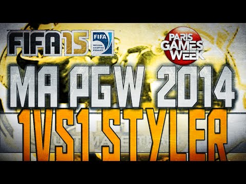 [PGW] MA PARIS GAMES WEEK | MATCH FIFA15 FUT CONTRE STYLER
