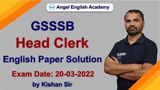 GSSSB Head Clerk English Paper Solution (20-03-2022) | Angel English Academy | Kishan Sir