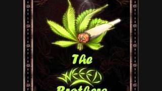 The Weed Brothers-Planta Cresce