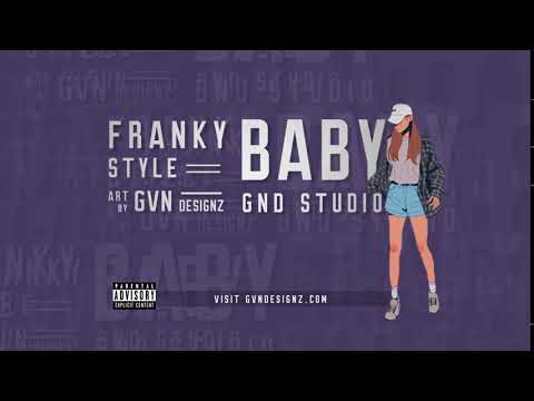 Franky Style - BABY  (Prod. Oculus)
