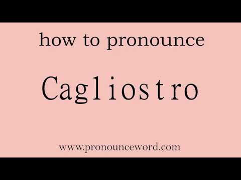 Cagliostro. How to pronounce the english word Cagliostro .Start with C. Learn from me.