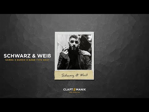 SCHWARZ & WEISS ⚫⚪  - Samra x Kurdo x Azad Type Beat | prod. Claptomanik