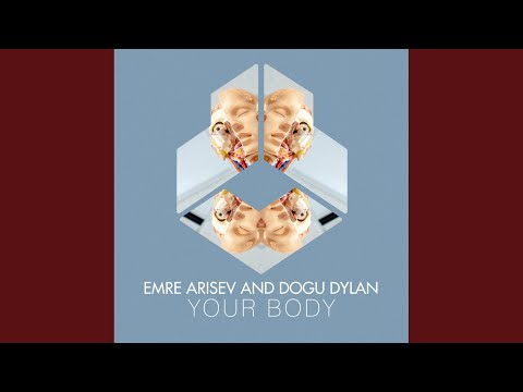 Your Body (Original Mix)