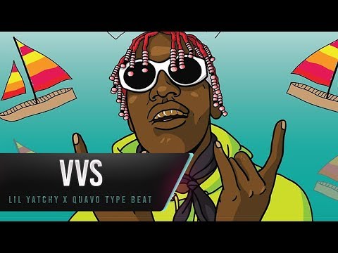 [FREE] Lil Yatchy Type Beat "VVS" | Quavo Type Beat | Type Beat 2017