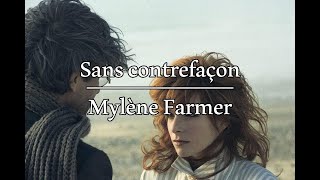 Mylène Farmer - Sans contrefaçon ( Paroles )