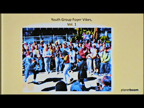 Youth Group Foyer Vibes, Vol. 1 | planetboom Official Album