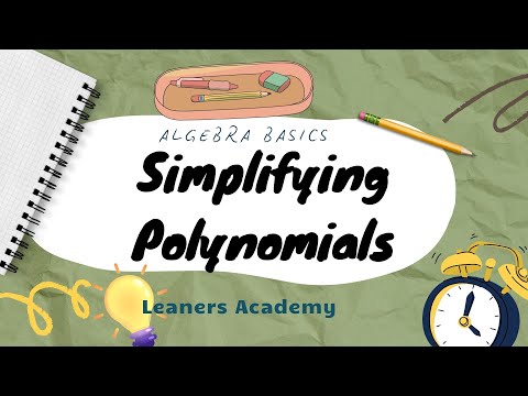 Algebra Basics: Simplifying Polynomials - Learners Academy. Combining Like Terms in Polynomials