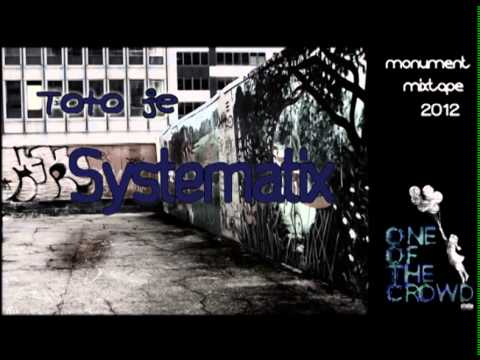 Systematix - Toto je Systematix (Prod. Fodess)