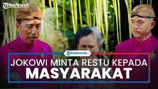 Presiden Jokowi Minta Doa Restu ke Masyarakat Agar Prosesi Pernikahan Kaesang-Erina Berjalan Lancar