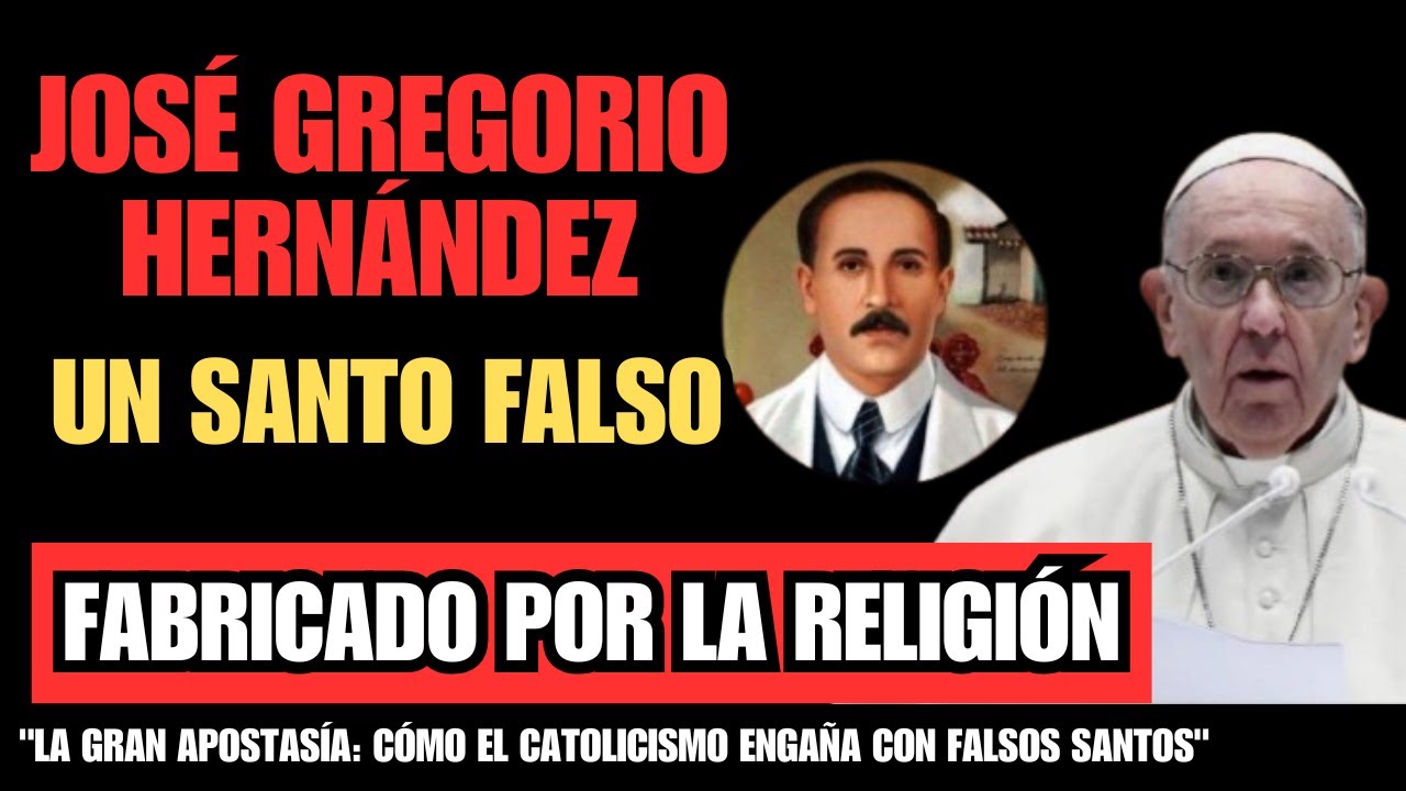 "José Gregorio Hernández: Un Santo Falso Fabricado por la Religión"