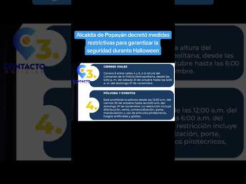 La Alcaldía de Popayán decretó medidas restrictivas para garantizar la seguridad durante Halloween