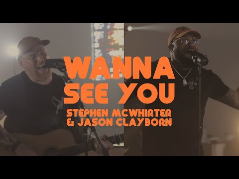 Wanna See You - Stephen McWhirter