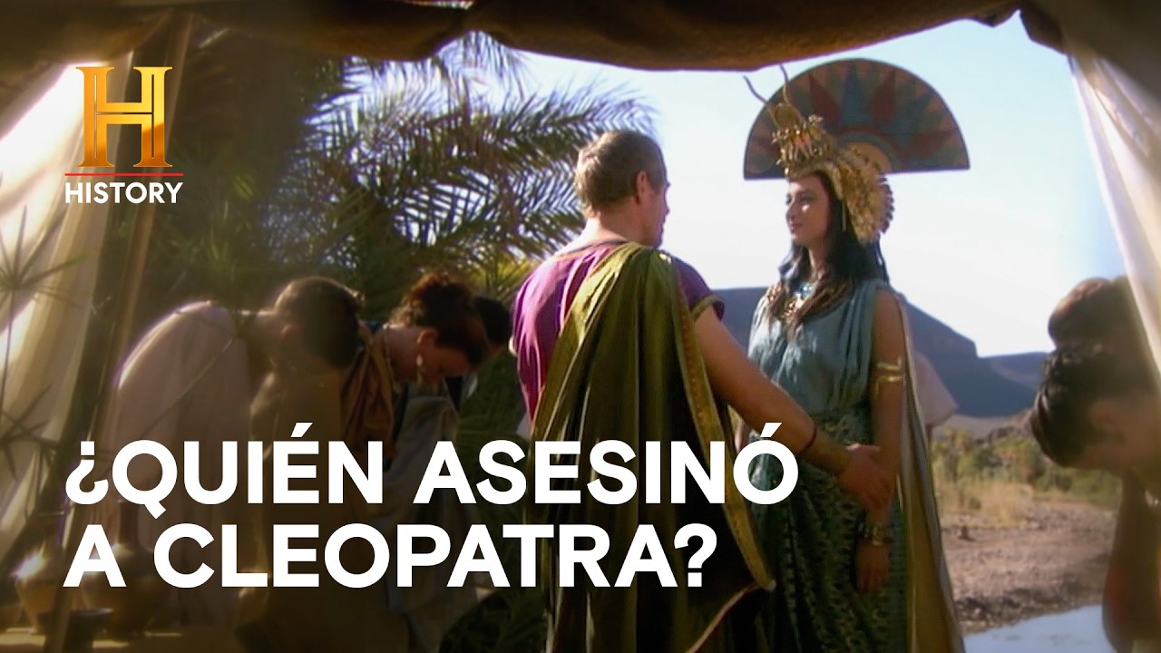 El Asesinato de Cleopatra - GRANDES MISTERIOS DE LA HISTORIA