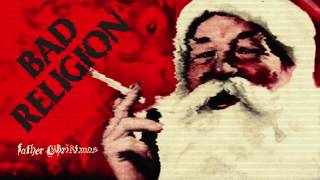 Bad Religion - "Father Christmas"