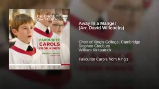 Away In a Manger (Arr. David Willcocks)
