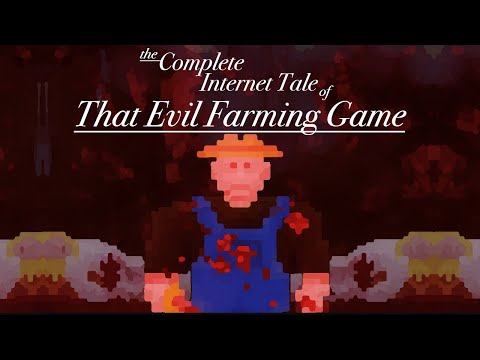 The Complete Internet Tale of That Evil Farming Game