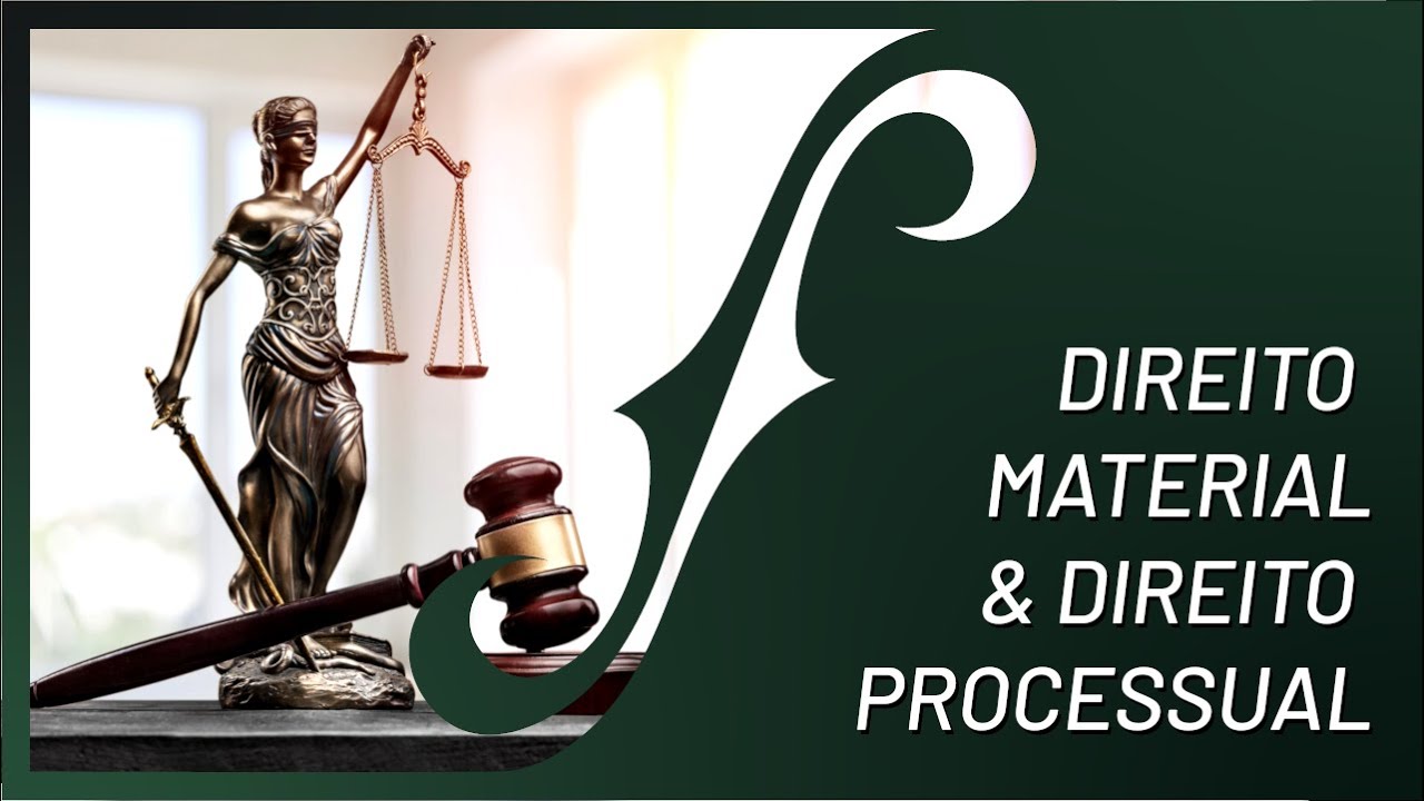 Direito Material e Direito Processual
