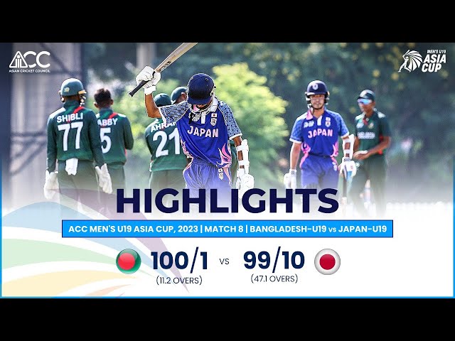 ACC Men’s U19 Asia Cup | Bangladesh-U19 vs Japan-U19 | Highlights