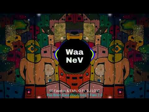90 Favelas & EM!L!O Ft. DJ LO'IC - Pas Bisin Kass Pou Cross 1 Fam 2.0