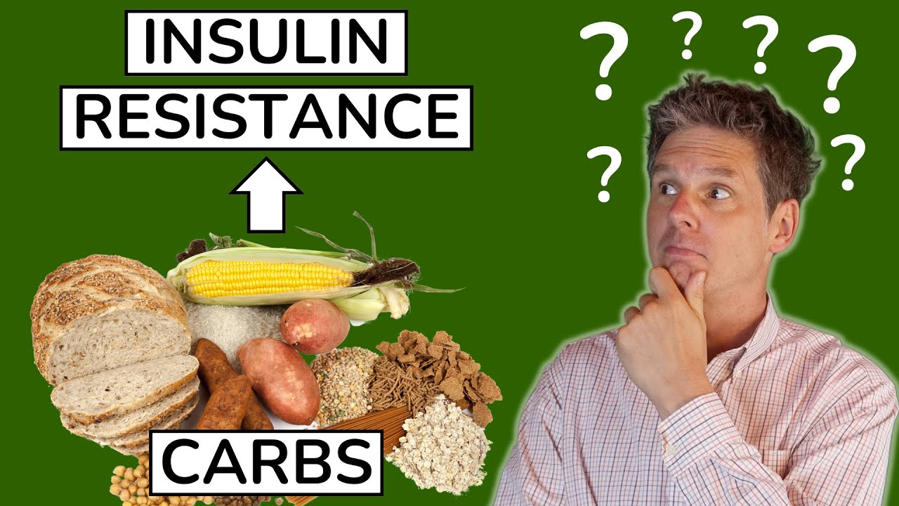 Do Carbs Cause Insulin Resistance?