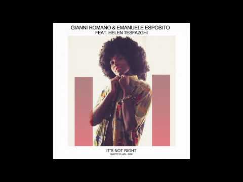 Emanuele Esposito, Gianni Romano, Helen Tesfazghi - It's Not Right