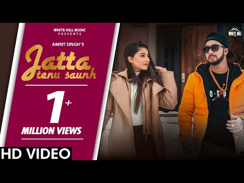 Jatta Tenu Saunh — watch video