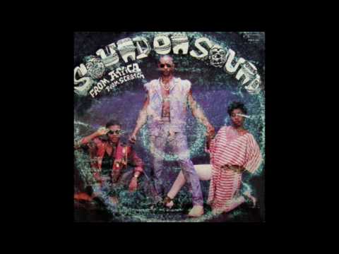 Sound On Sound - I'm African