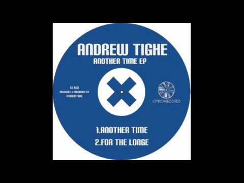 Andrew Tighe - Another Time EP - CR003  (PREVIEW)