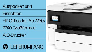 Auspacken und Einrichten | HP OfficeJet Pro 7730/7740 Großformat-AIO-Drucker | HP Support