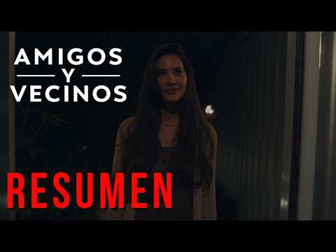 AMIGOS Y VECINOS Temporada 1 Episodio 1 y 2 | RESUMEN
