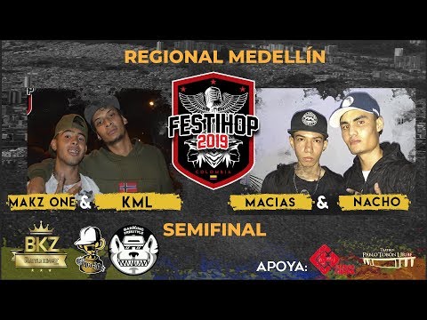 KML Y MAKZ ONE VS NACHO Y MACIAS - SEMIFINAL- REGIONAL FESTIHOP, MEDELLIN