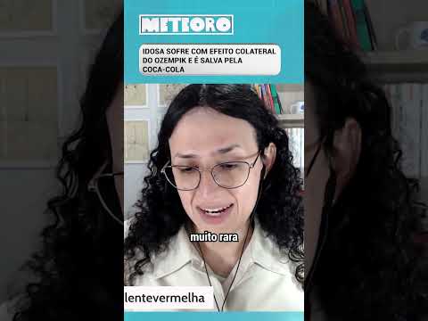 IDOSA SOFRE COM EFEITO COLATERAL DO OZEMPIK E É SALVA PELA COCA-COLA
