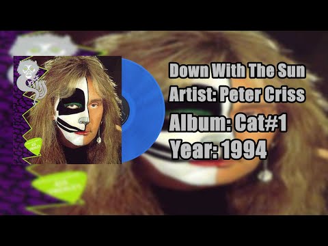Down With The Sun - Peter Criss