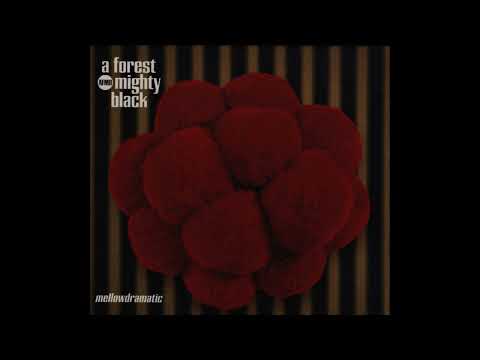 A FOREST MIGHTY BLACK – MELLOWDRAMATIC (1997) | Full Album