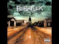 Bobaflex - I Still Believe 