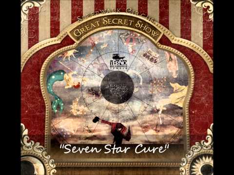 Sleepwalk Circus - Seven Star Cure