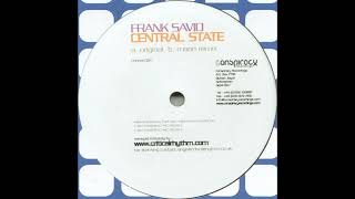 Frank Savio - Central State (Original Mix) 2007