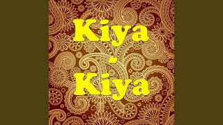 Download lagu Kiya Kiya mp3